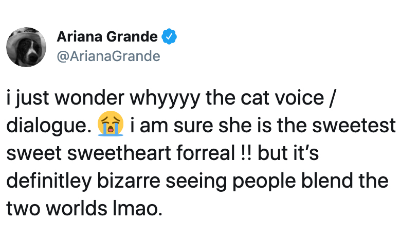 Tweet of Ariana Grande responding to a fan on X, saying she was sure Paige Niemann was “the sweetest sweetheart.” At the same time, she admitted the videos felt “bizarre,” especially because they blended her real life with Cat Valentine, a character she’d played years earlier on Victorious.